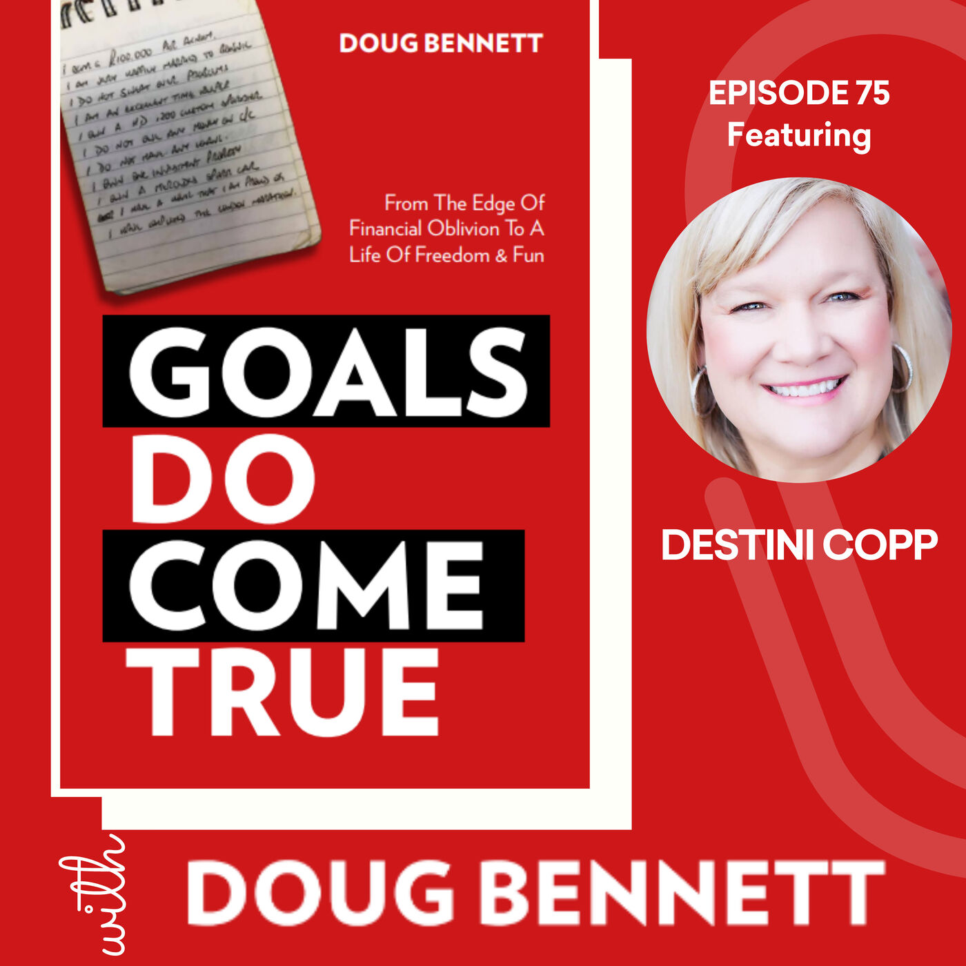 EP 75: Why Is It Important To Pivot Your Goals with Destini Copp
