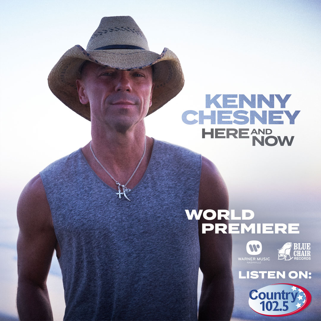 WORLD PREMIERE: Kenny Chesney "Here and Now"