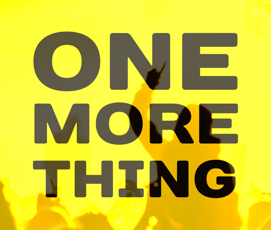 ONE MORE THING 11-8-21 