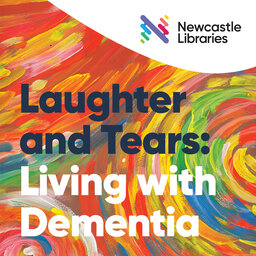 Laughter and Tears: Living with Dementia, The Memory Room – Your libraries and dementia
