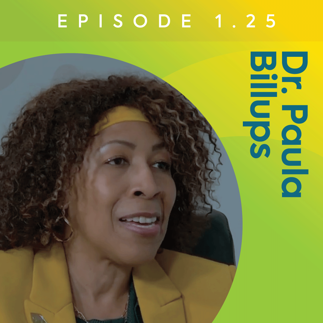 Finding Purpose and Positivity in Business and at Life U, with Dr. Paula Billups