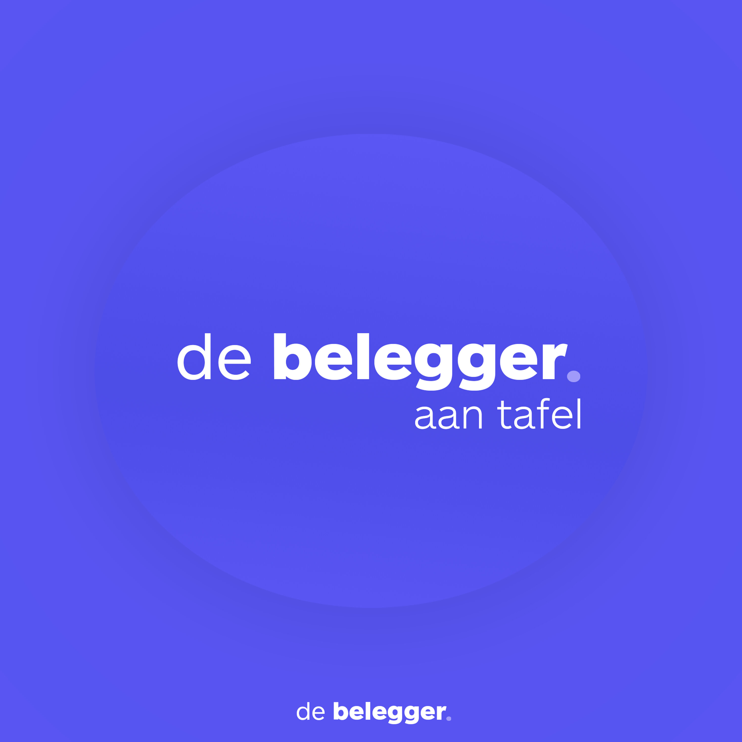 De Belegger Aan Tafel - 25 september 2025