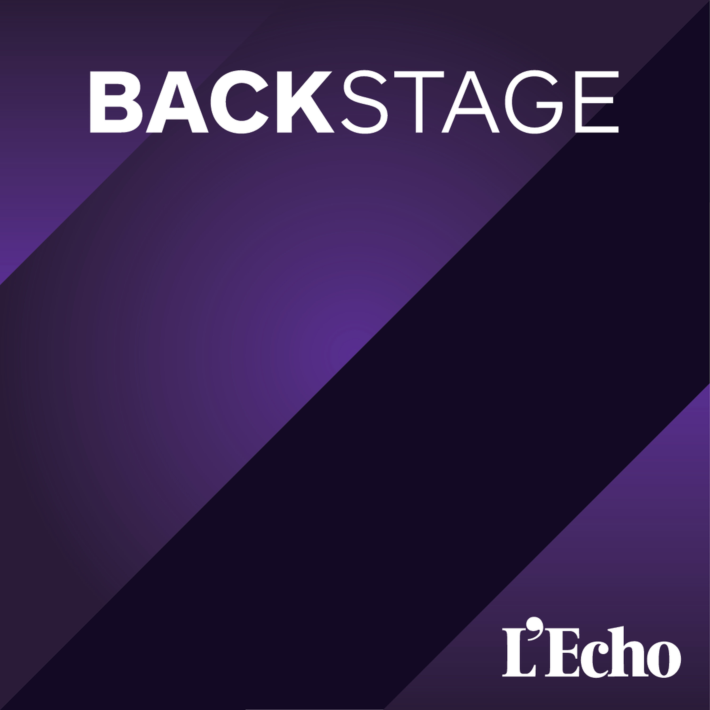 TEASER - Backstage, le nouveau podcast entrepreneurial de L’Echo