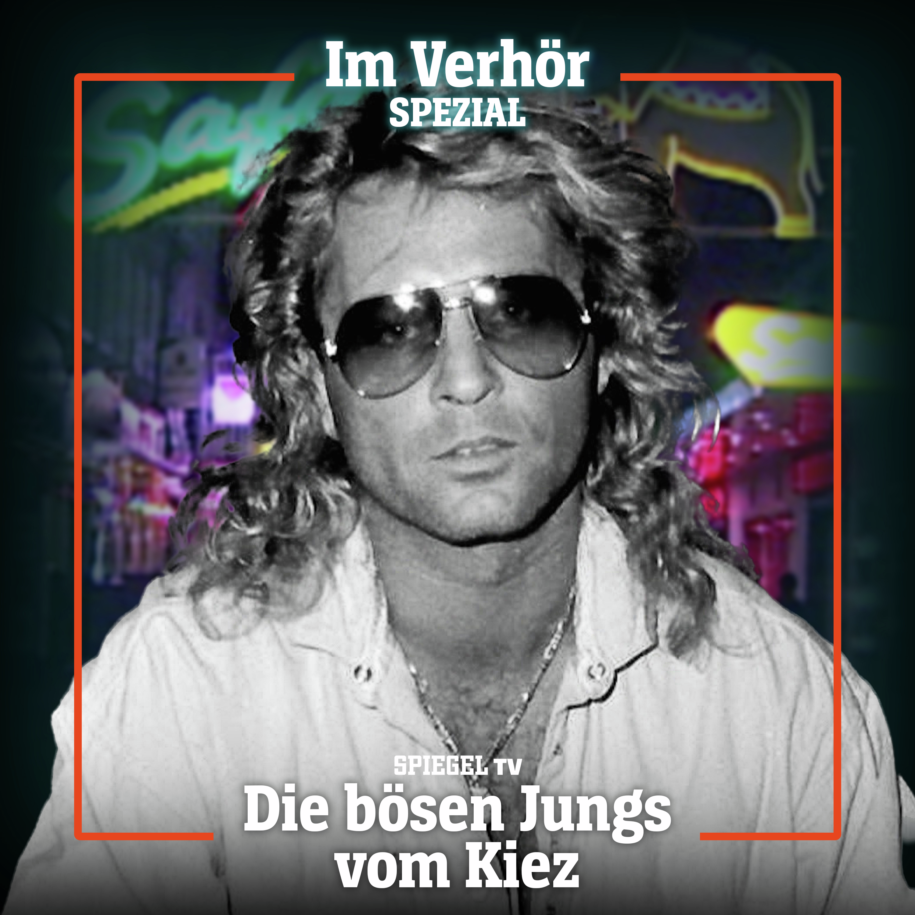 Im Verhör SPEZIAL:  Die bösen Jungs vom Kiez (1) – Der »Schöne Klaus«