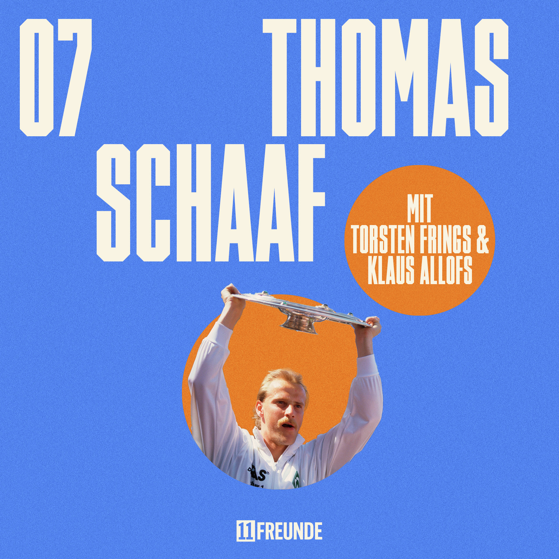 Thomas Schaaf live: „Ist ja nichts Schlimmes passiert – außer dass wir zu viel Alkohol hatten“ (mit Torsten Frings und Klaus Allofs) episode artwork