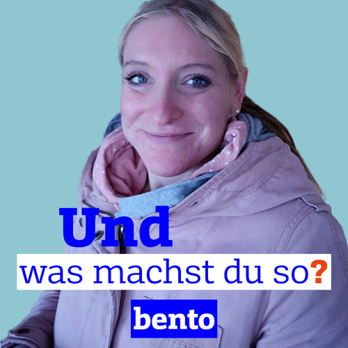 Und was machst du?
