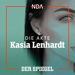 Podcast-Tipp: NDA - Die Akte Kasia Lenhardt