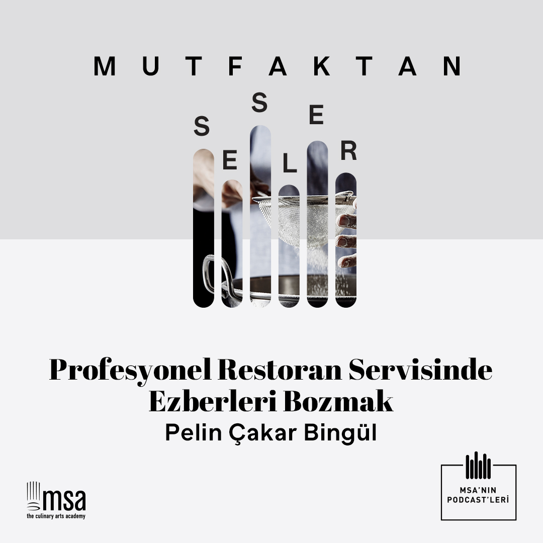 Mutfaktan Sesler - MSA\'nın Podcasti