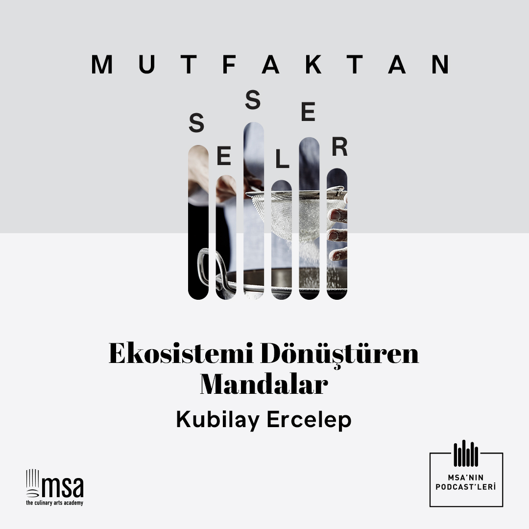 Mutfaktan Sesler - Bölüm 93 - Ekosistemi Dönüştüren Mandalar. episode artwork