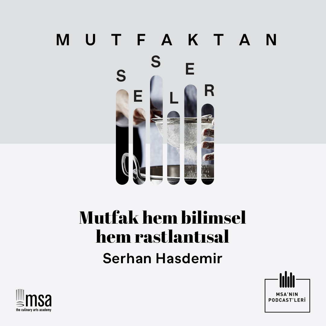 Mutfaktan Sesler - MSA\'nın Podcasti