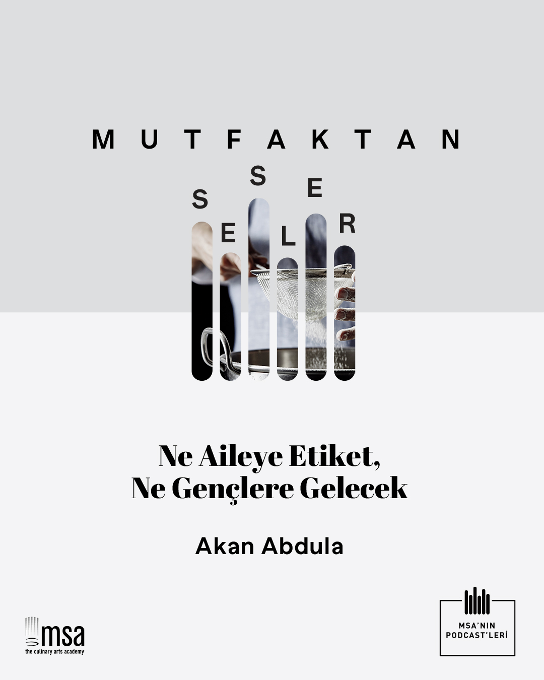 Mutfaktan Sesler - Bölüm 136 - Ne Aİleye Etiket, Ne Gençlere Gelecek episode artwork