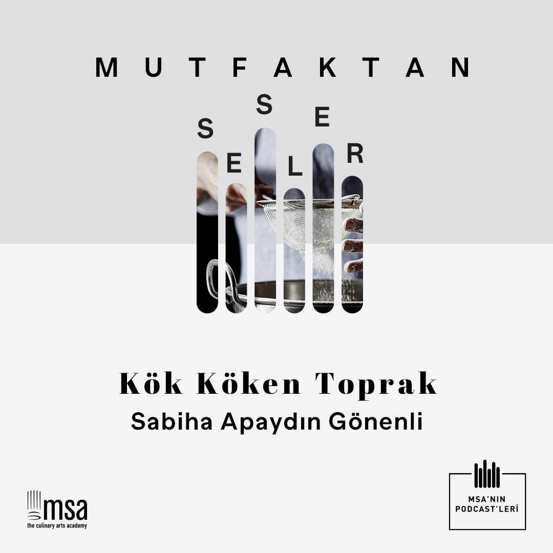 Mutfaktan Sesler - MSA\'nın Podcasti