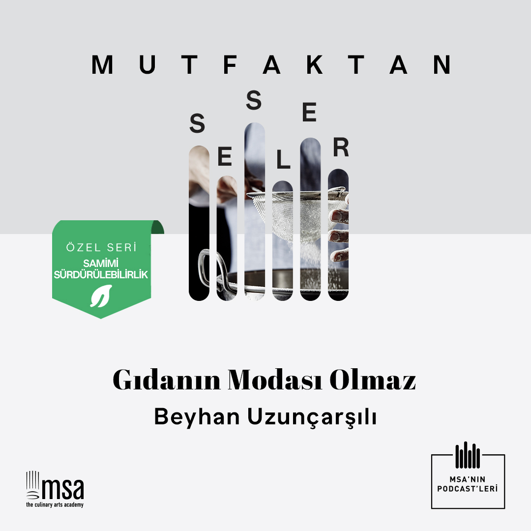 Mutfaktan Sesler - MSA\'nın Podcasti