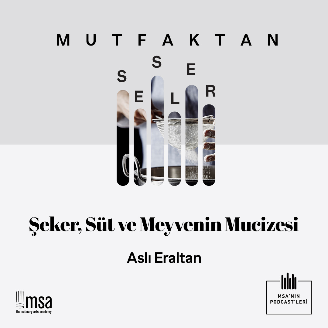 Mutfaktan Sesler - Bölüm 69 - Şeker, Süt ve Meyvenin Mucizesi episode artwork