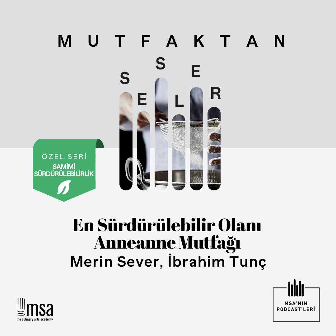 Mutfaktan Sesler - MSA\'nın Podcasti