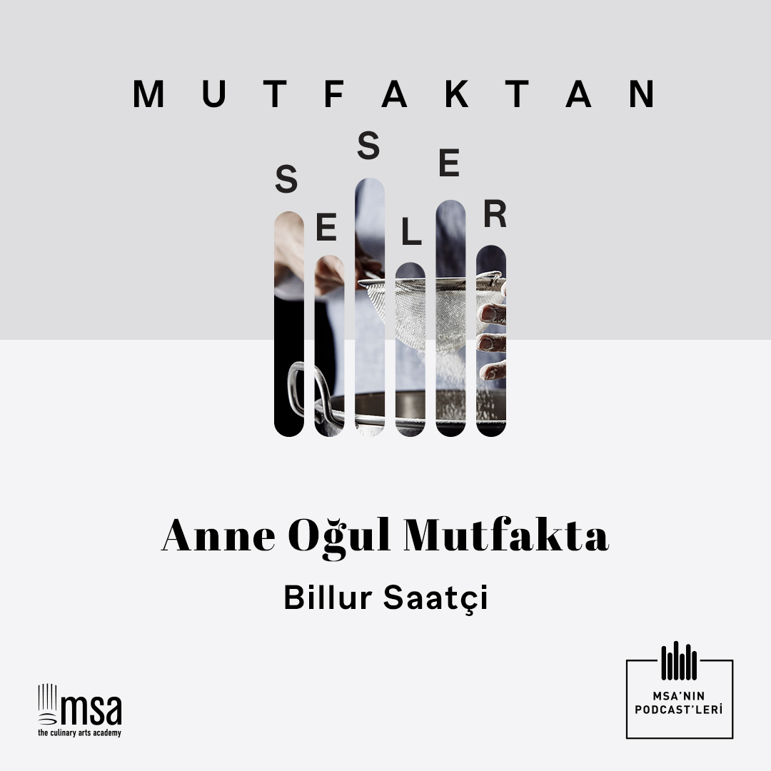 Mutfaktan Sesler - MSA\'nın Podcasti