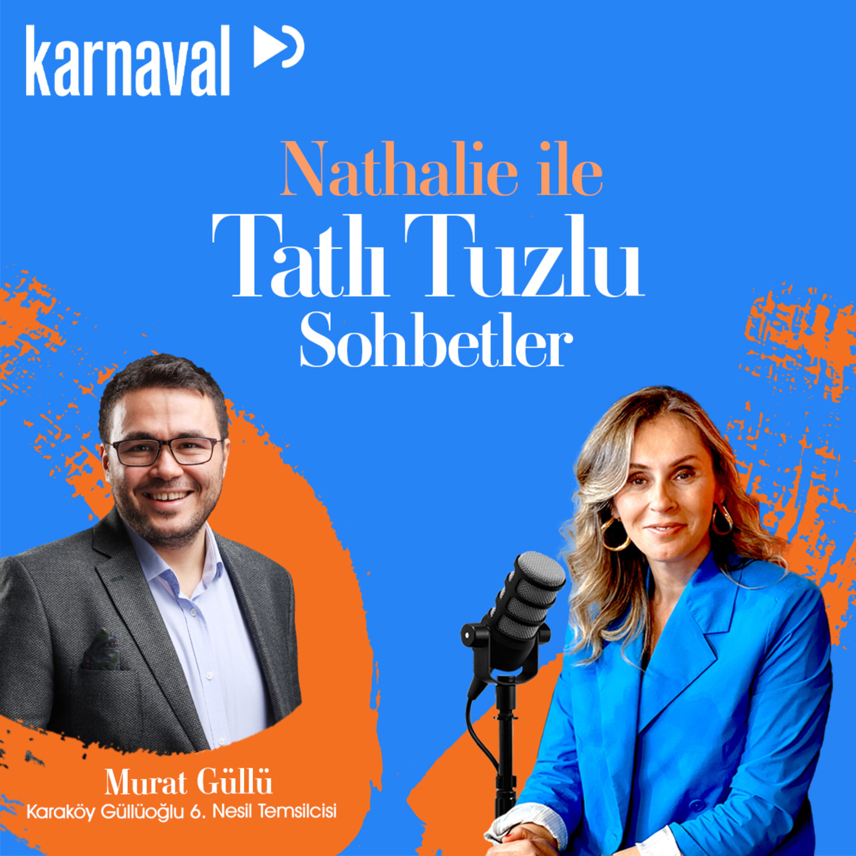 Nathalie ile Tatlı Tuzlu Sohbetler