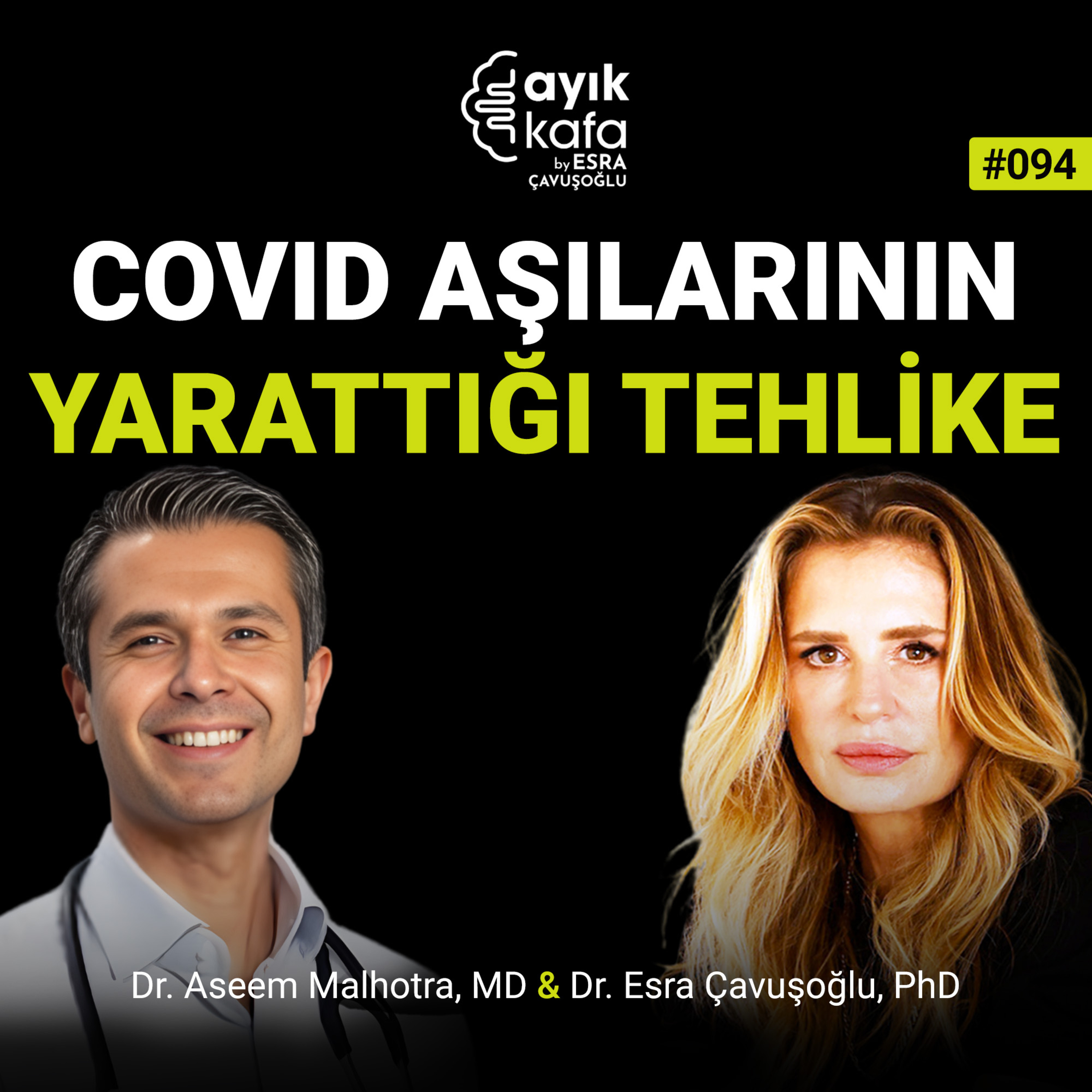 Covid Aşılarının Yarattığı Tehlike episode artwork