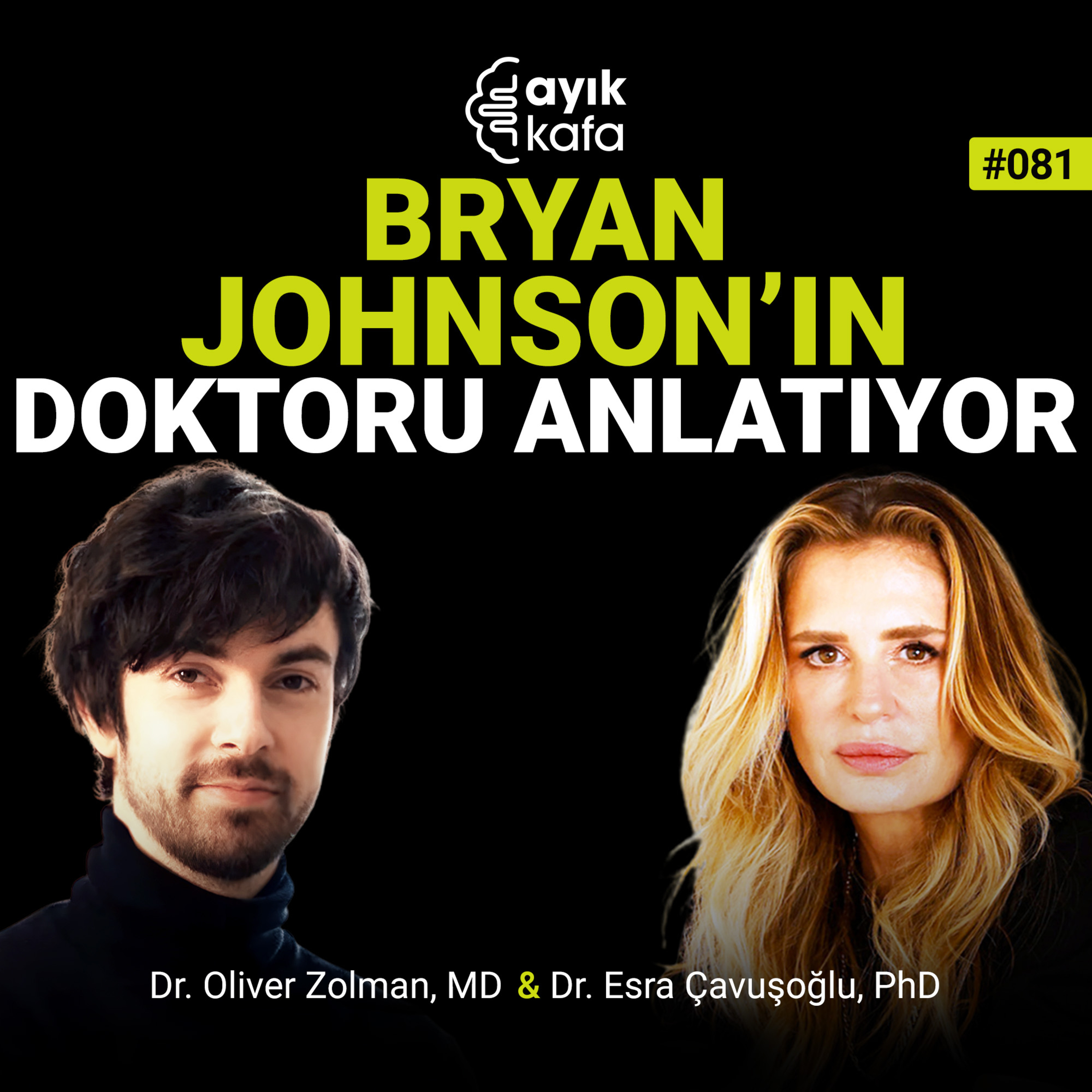 Bryan Johnson'ın Doktoru Anlatıyor episode artwork