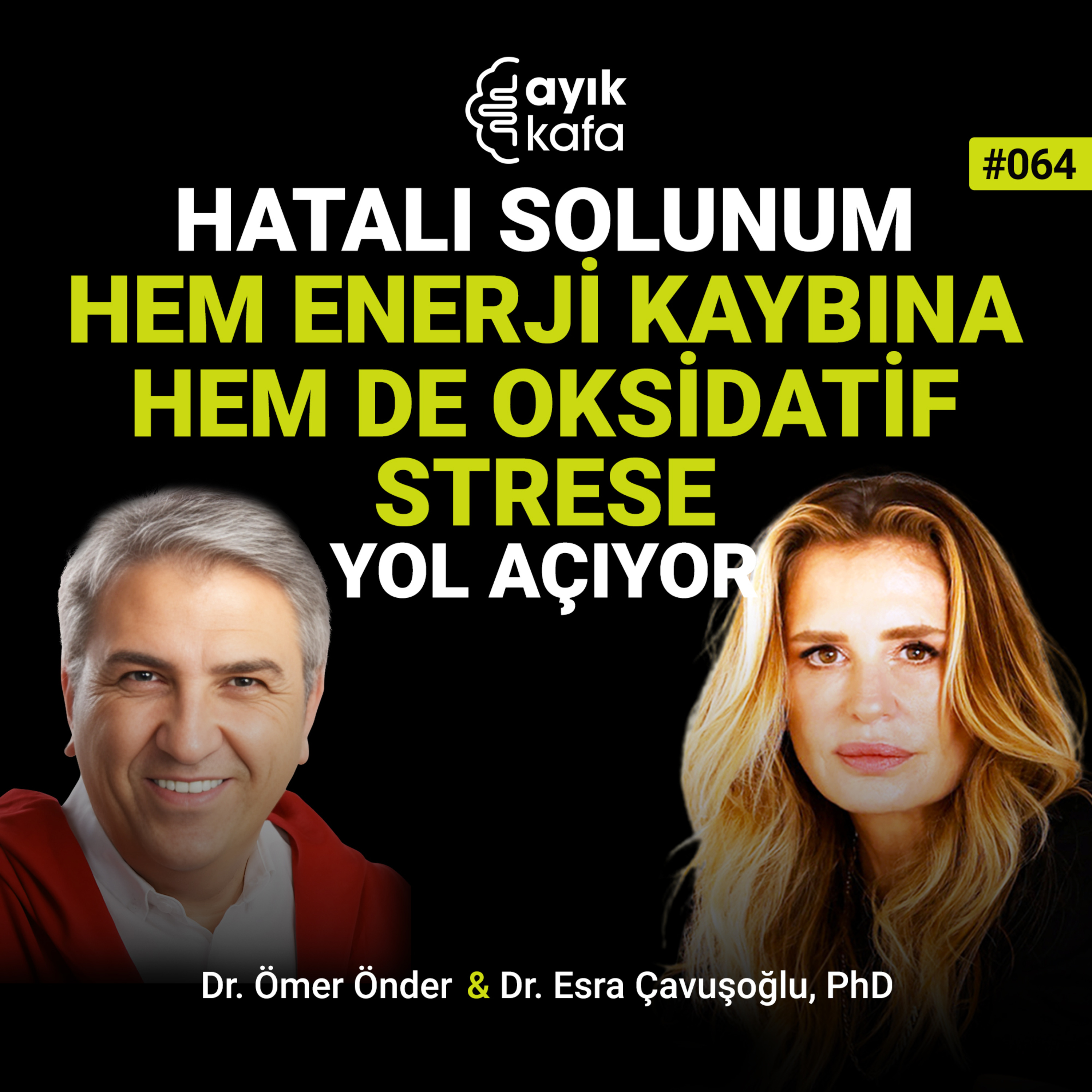 Hatalı Solunum Hem Enerji Kaybına Hem de Oksidatif Strese Yol Açıyor episode artwork