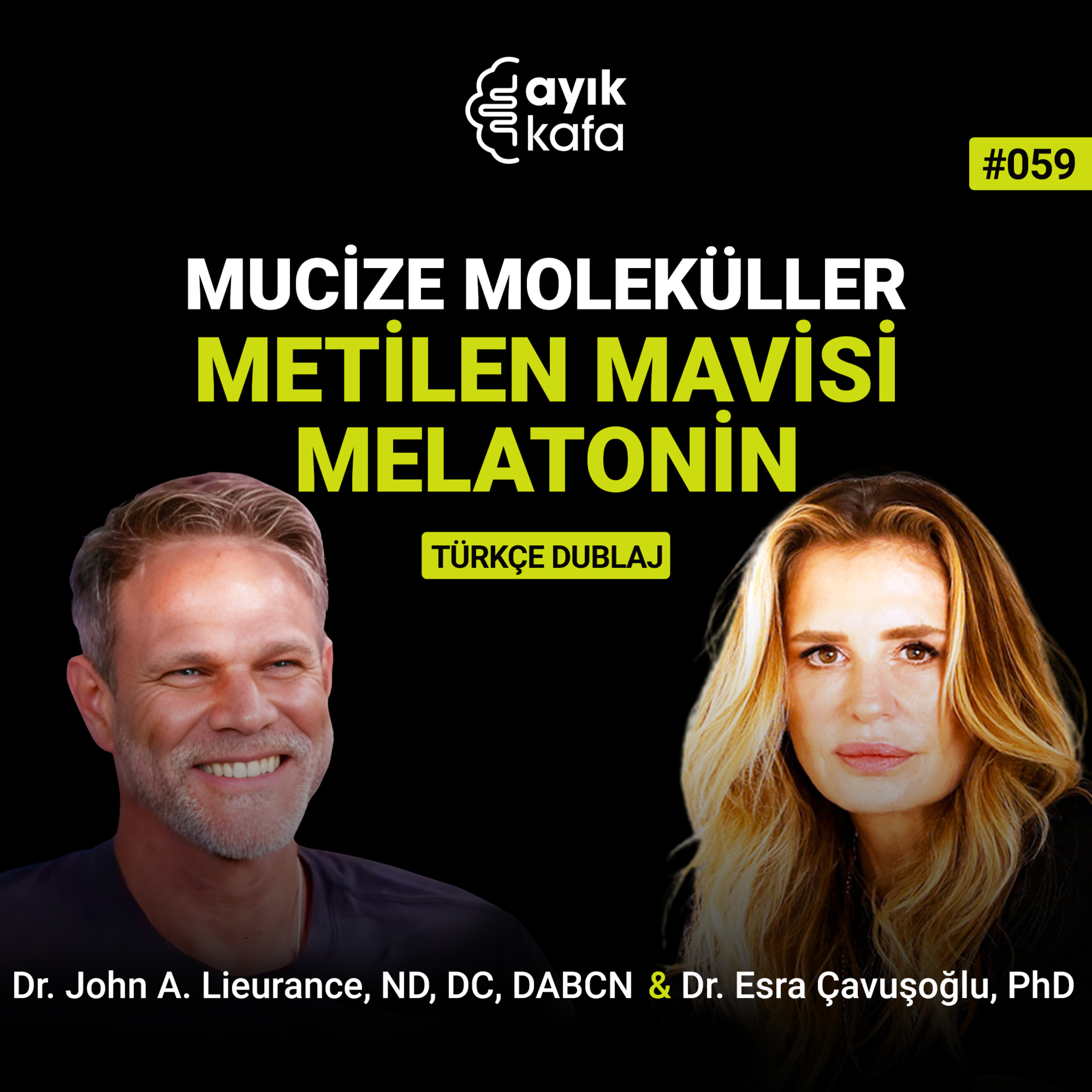 Mucize Moleküller Metilen Mavisi Melatonin episode artwork