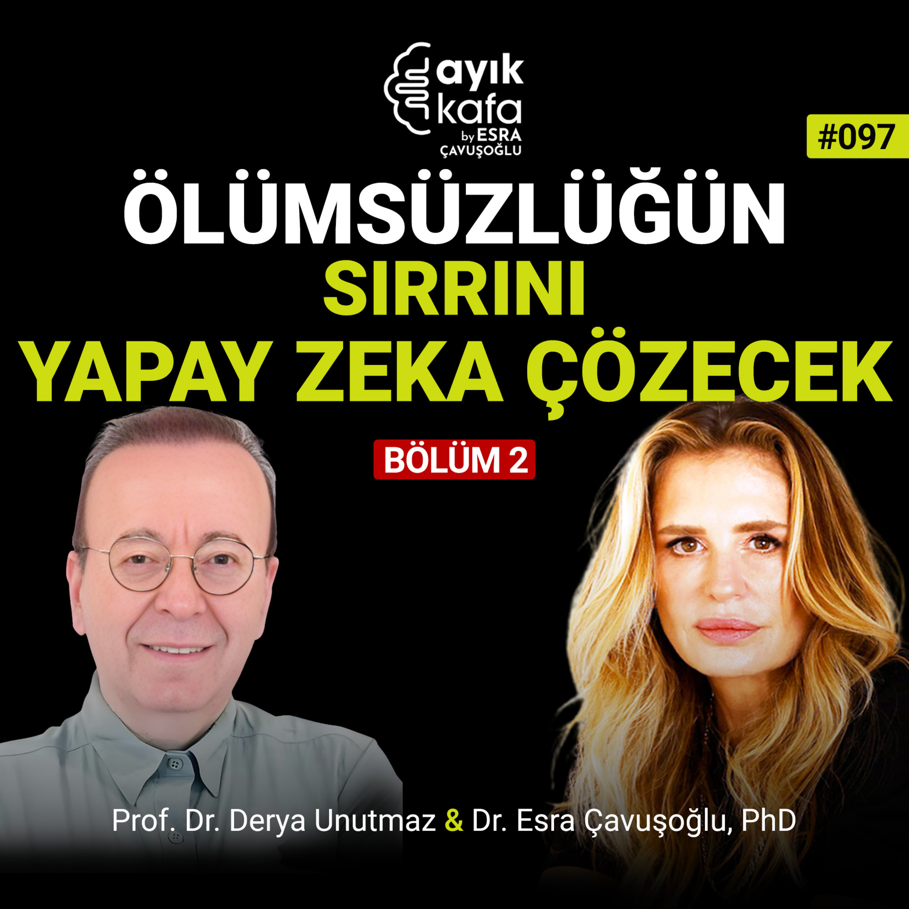 Ölümsüzlüğün Sırrını Yapay Zeka Çözecek episode artwork