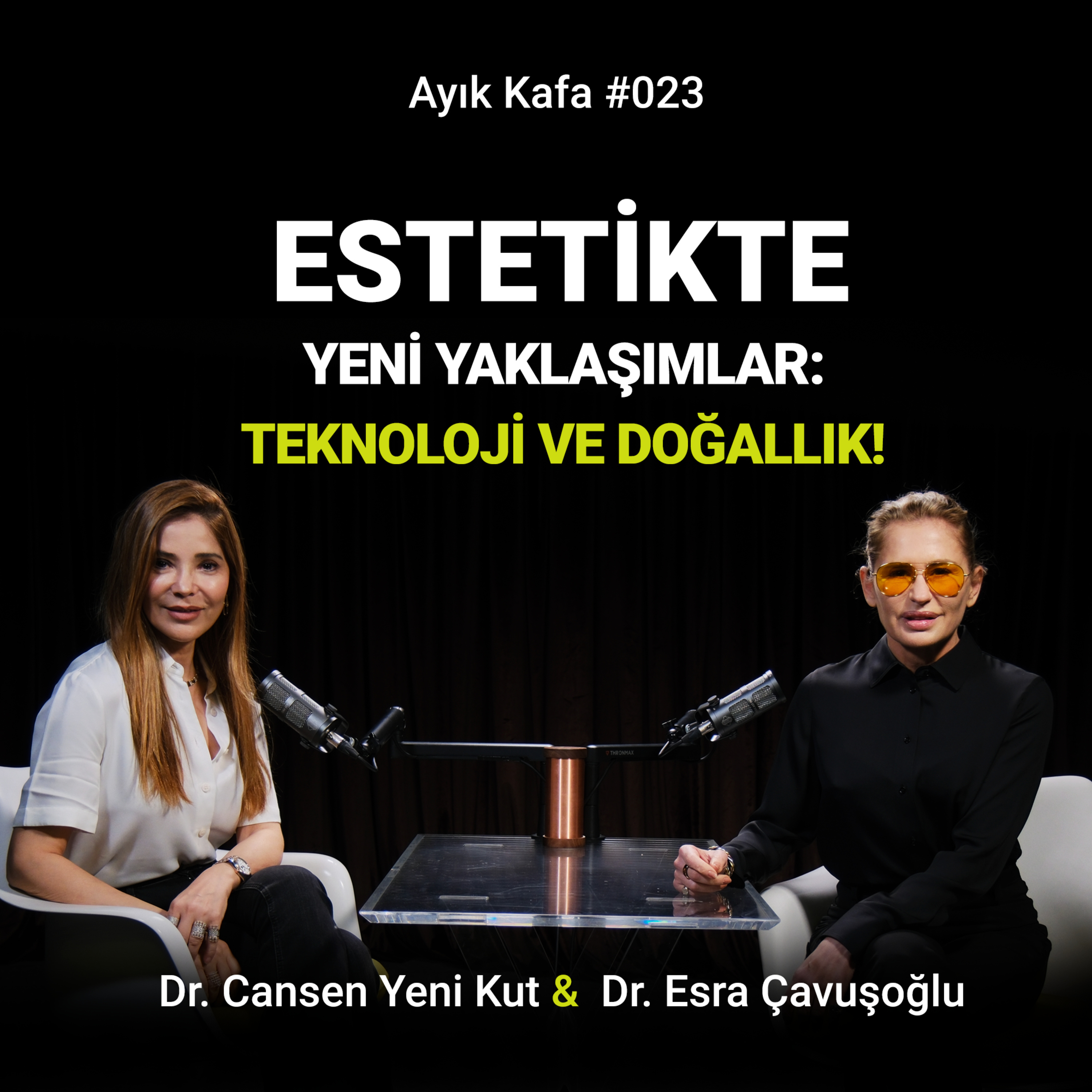 Estetikte Yeni Yaklaşımlar: Teknoloji ve Doğallık! episode artwork
