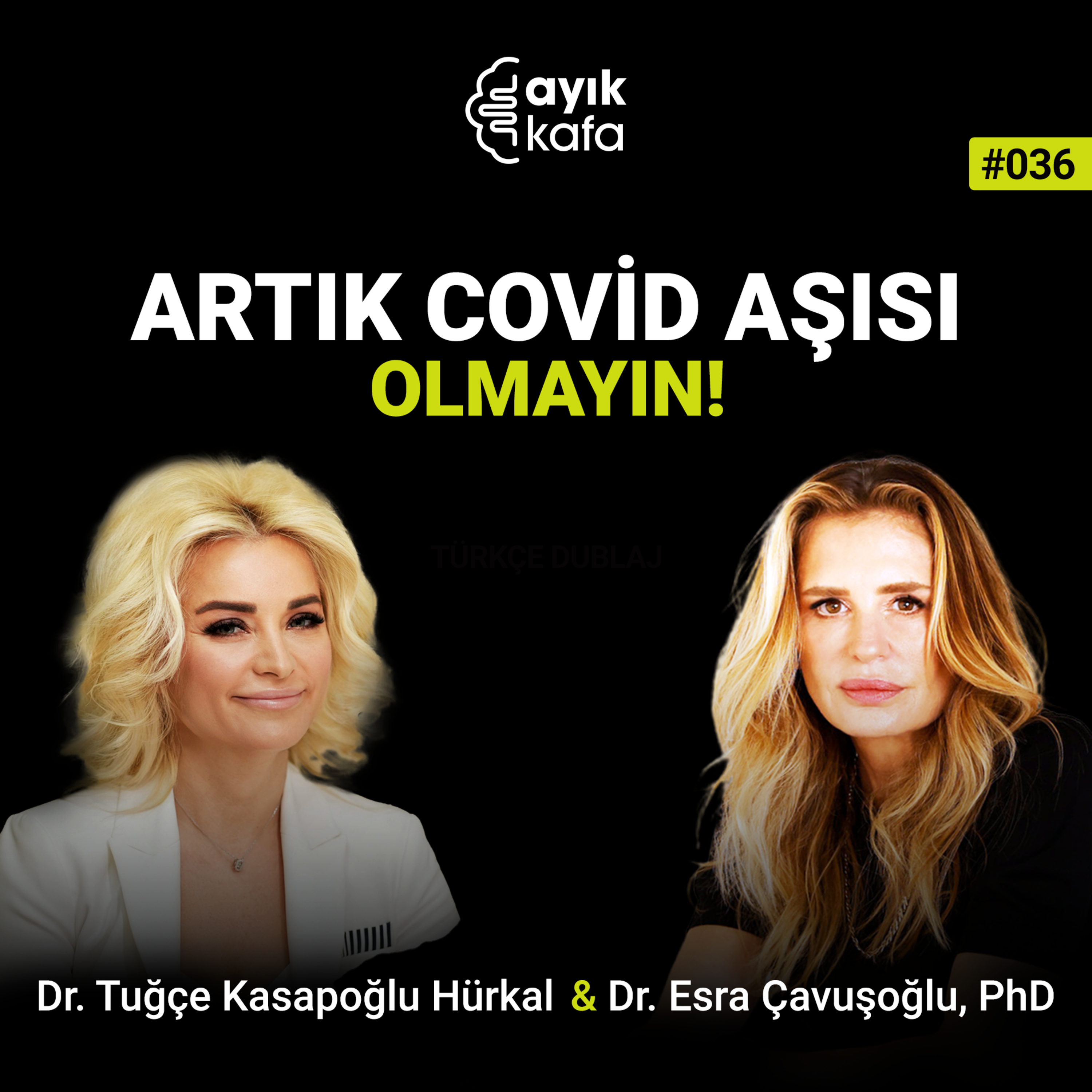 Artık Covid Aşısı Olmayın! episode artwork