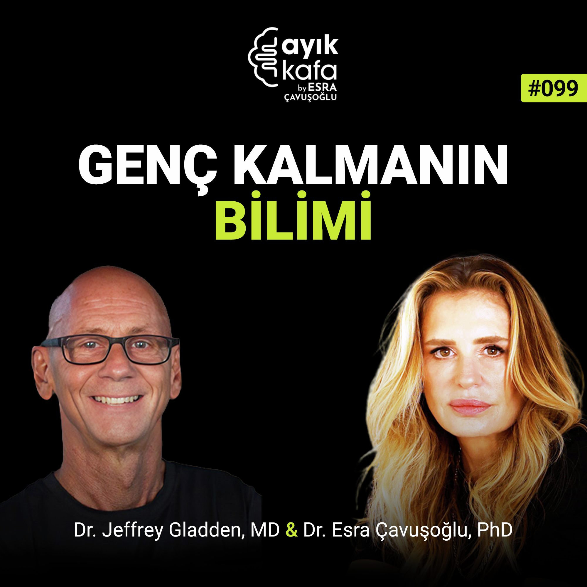 Genç Kalmanın Bilimi episode artwork