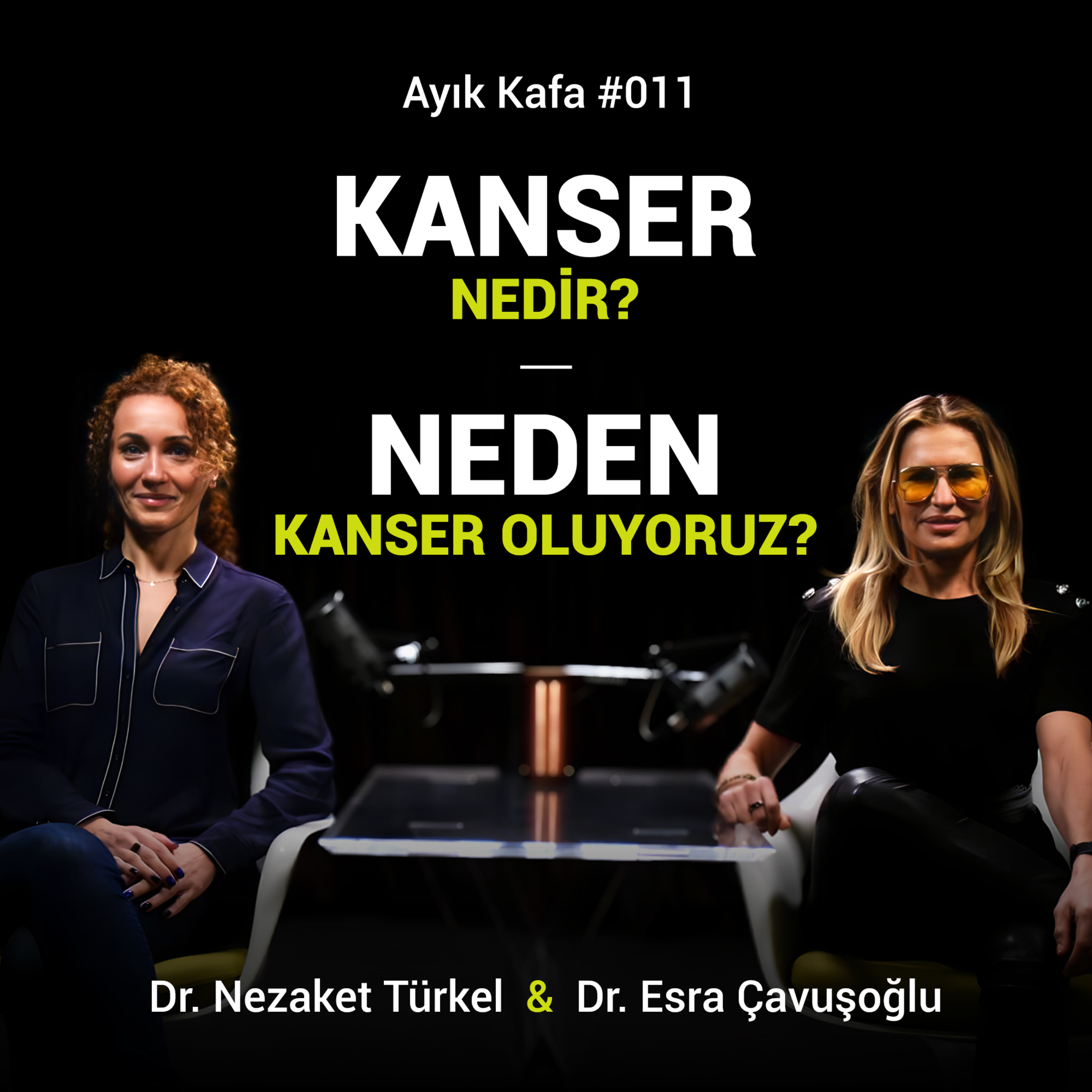 Kanser nedir? Neden kanser oluyoruz? episode artwork