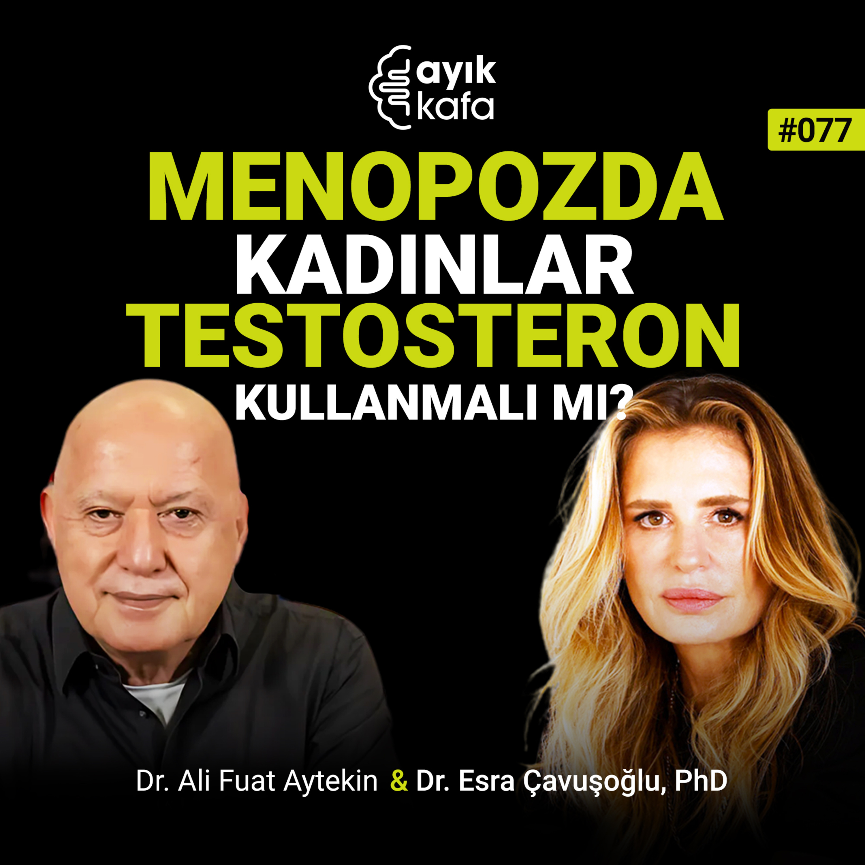 Menopozda Kadınlar Testosteron Kullanmalı Mı? episode artwork