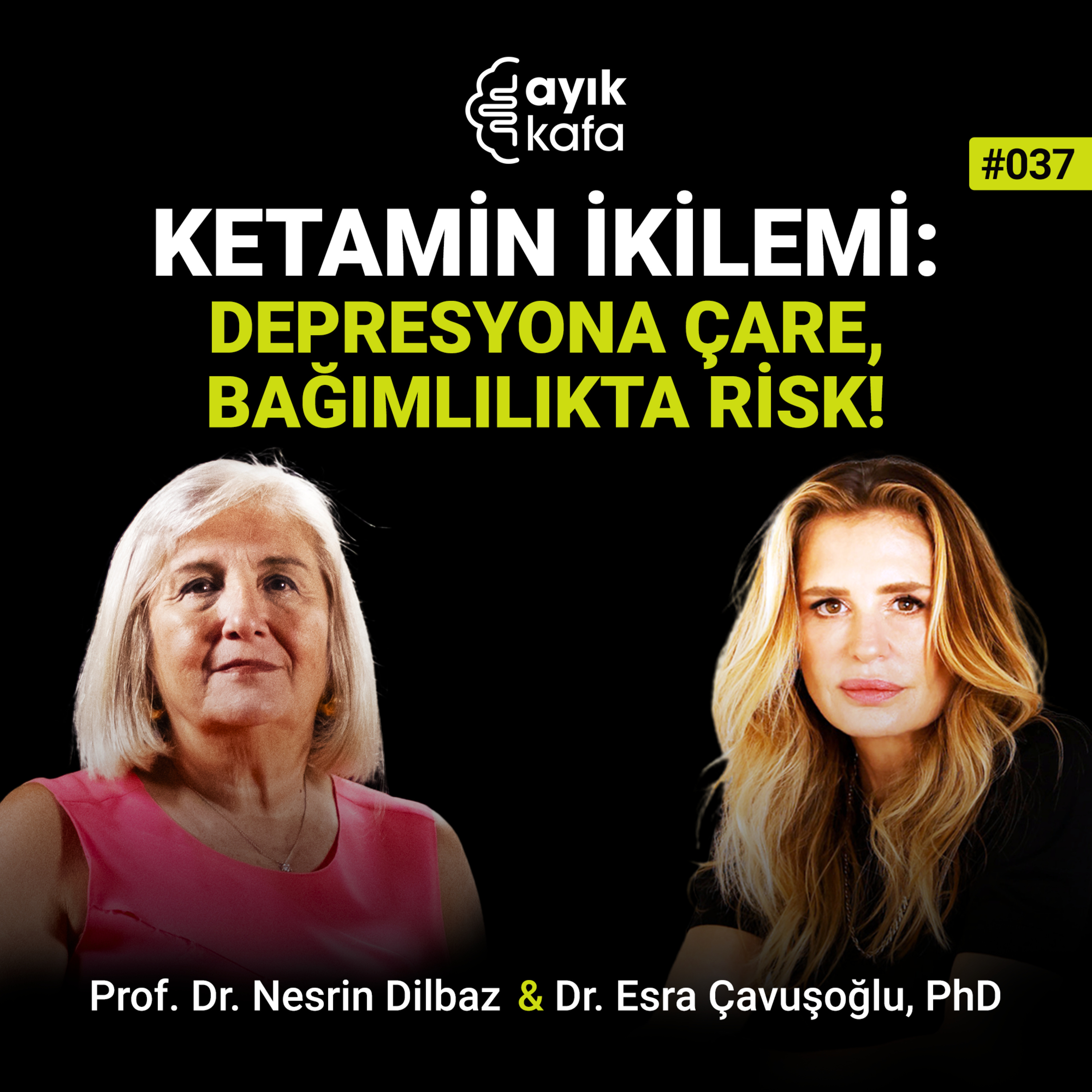 Ketamin İkilemi: Depresyona Çare, Bağımlılıkta Risk episode artwork