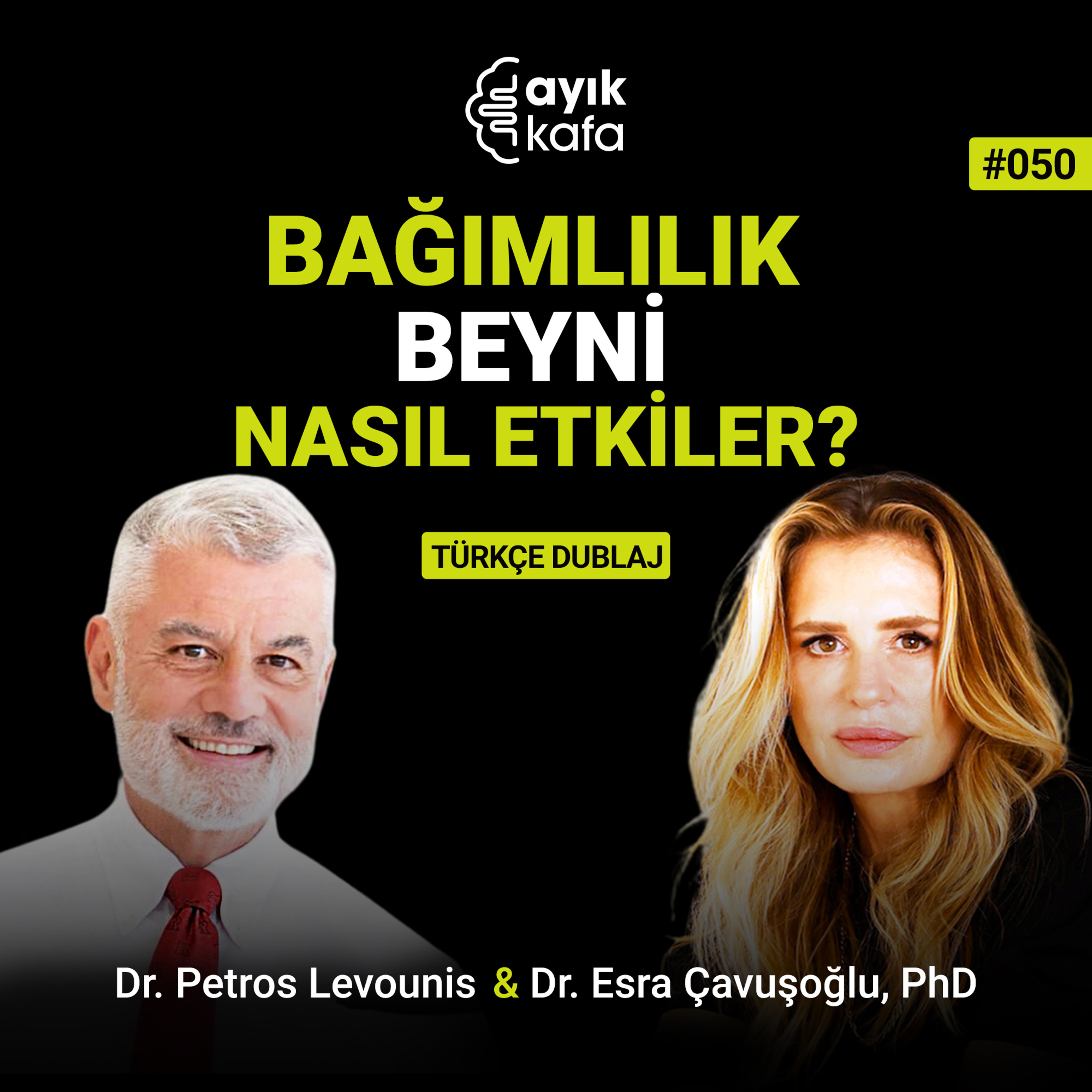 Bağımlılık Beyni Nasıl Etkiler? episode artwork