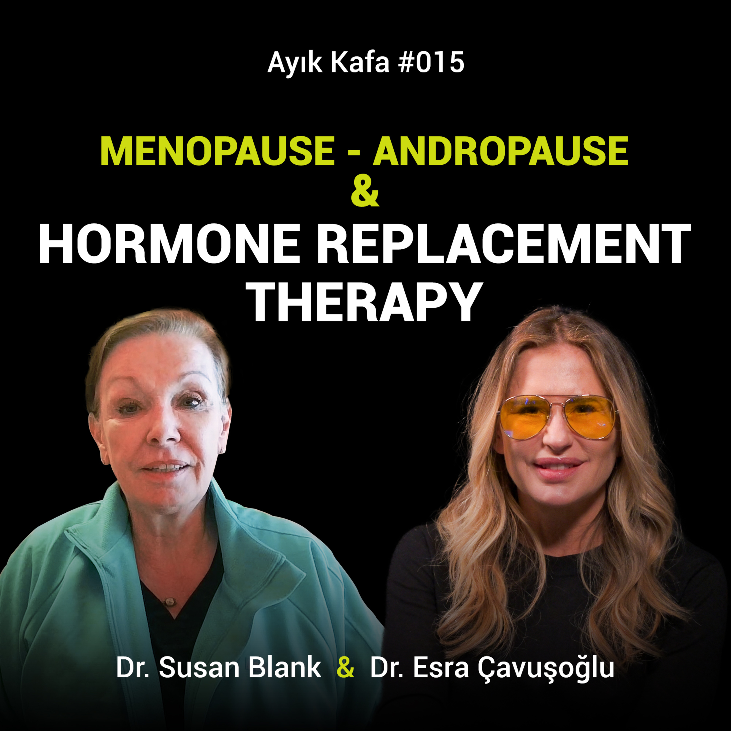Menopause, Andropause & Hormone Replacement Therapy episode artwork