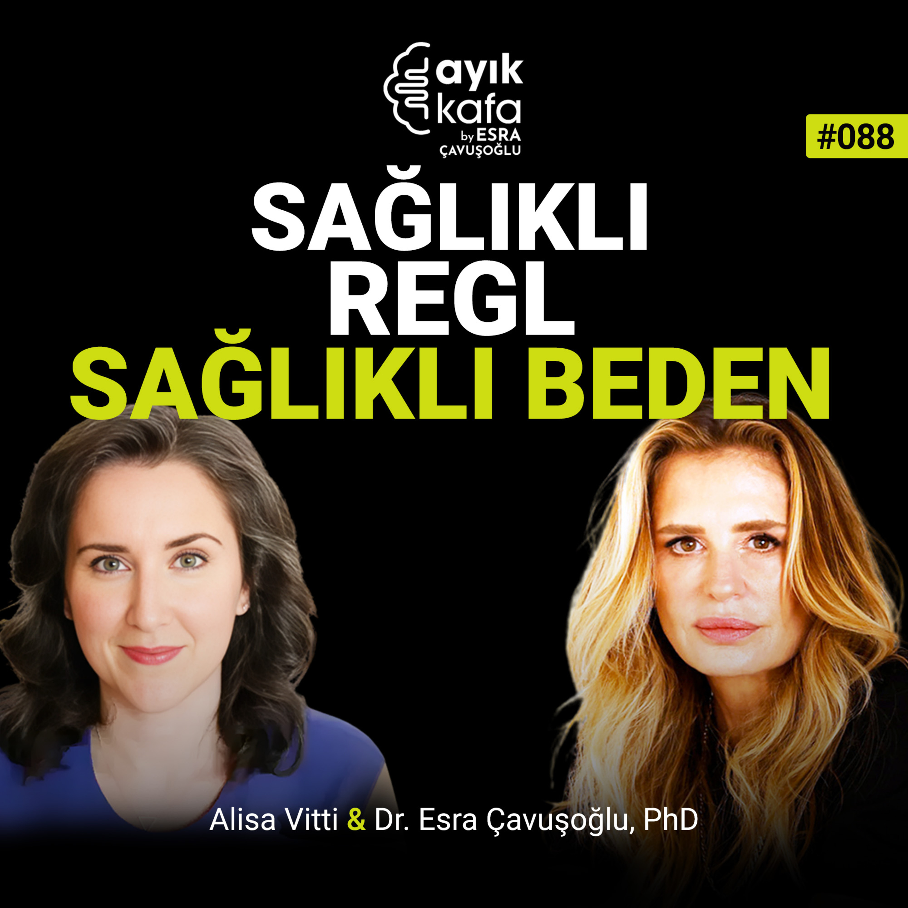 Sağlıklı Regl, Sağlıklı Beden episode artwork