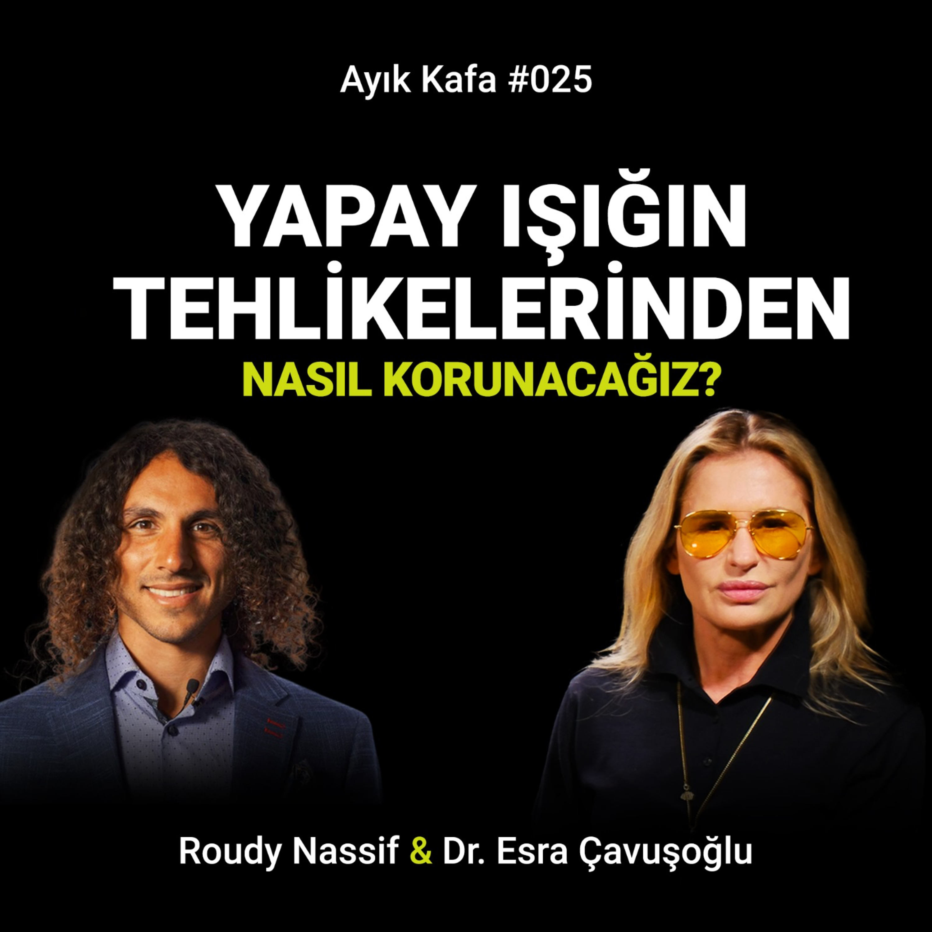 Yapay Işığın Tehlikelerinden Nasıl Korunacağız? episode artwork