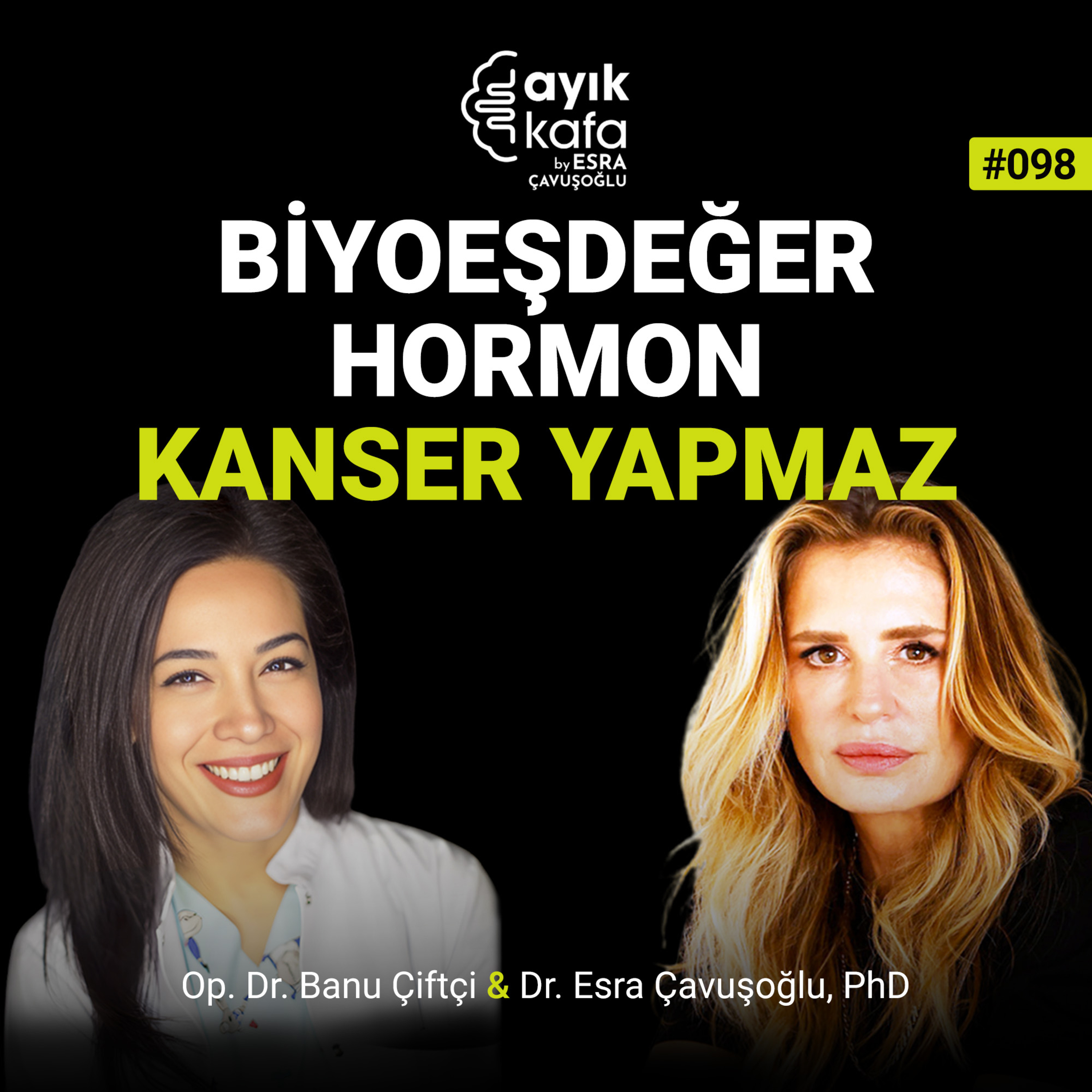 Biyoeşdeğer Hormon Kanser Yapmaz episode artwork