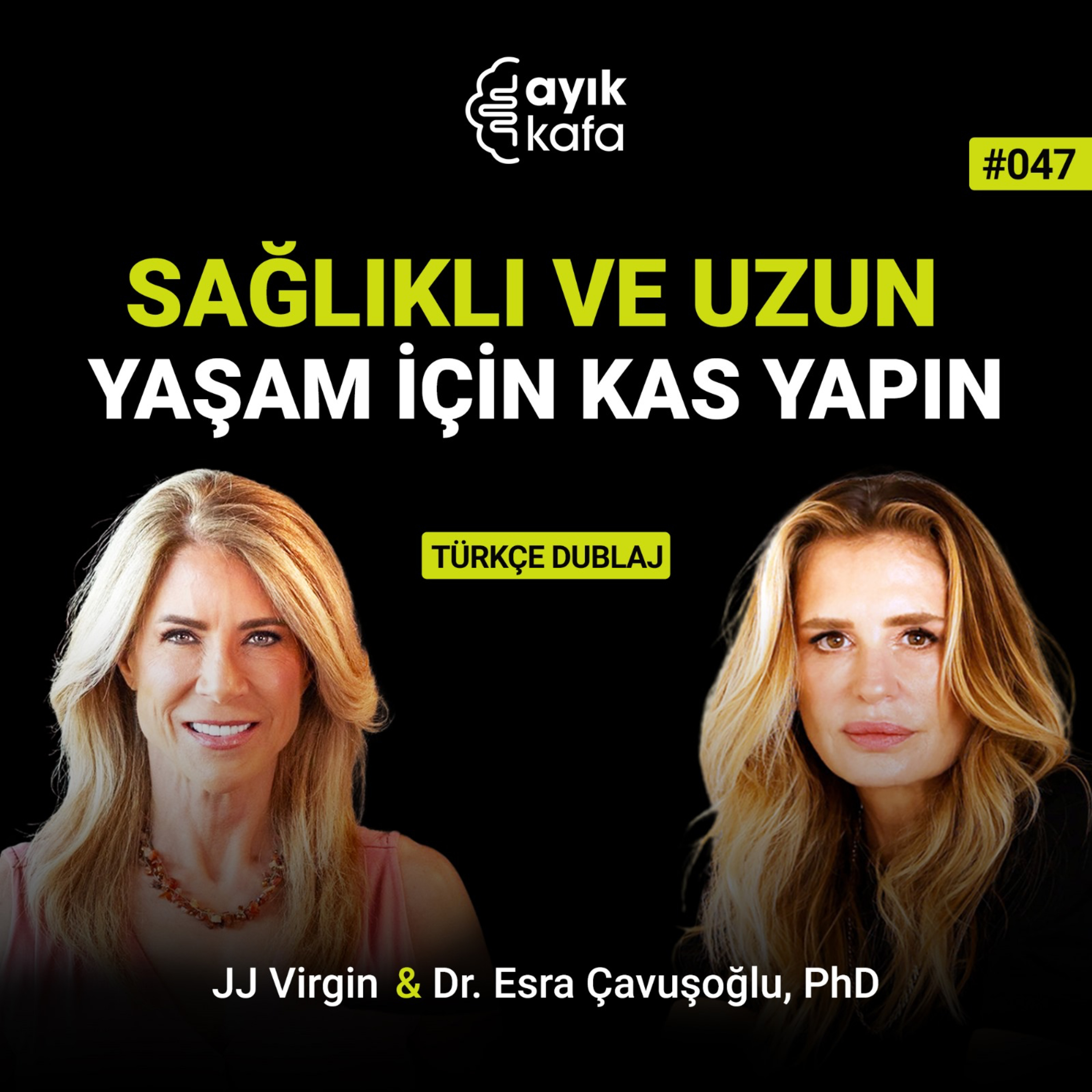 Sağlıklı ve Uzun Yaşam için Kas Yapın episode artwork