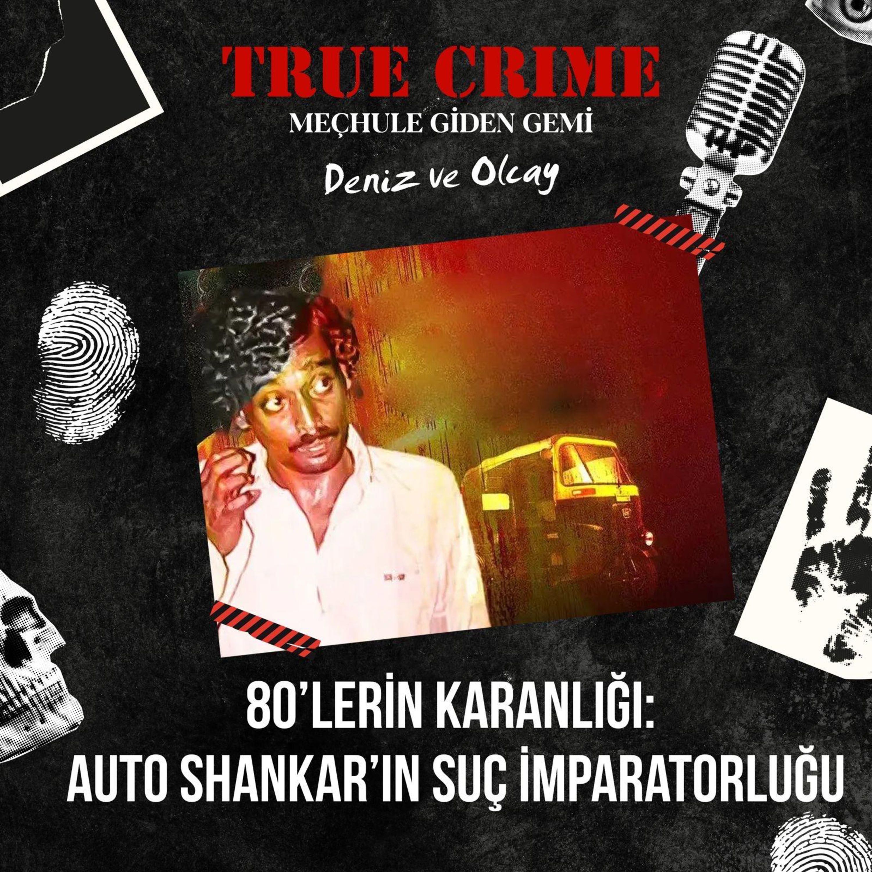 80'Lerin Karanlığı: Auto Shankar'ın Suç İmparatorluğu episode artwork