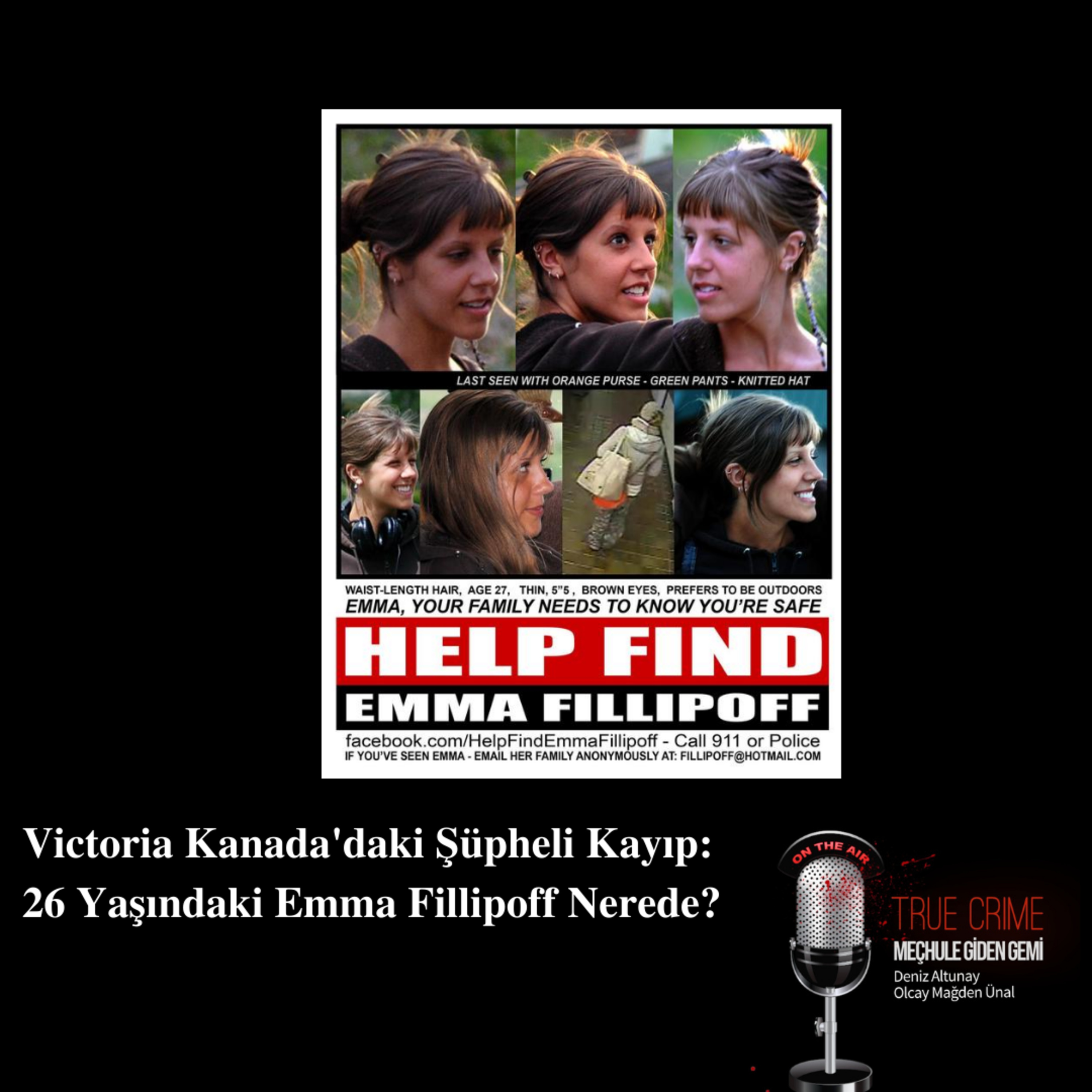 Victoria Kanada'daki Şüpheli Kayıp: 26 Yaşındaki Emma Fillipoff Nerede? episode artwork