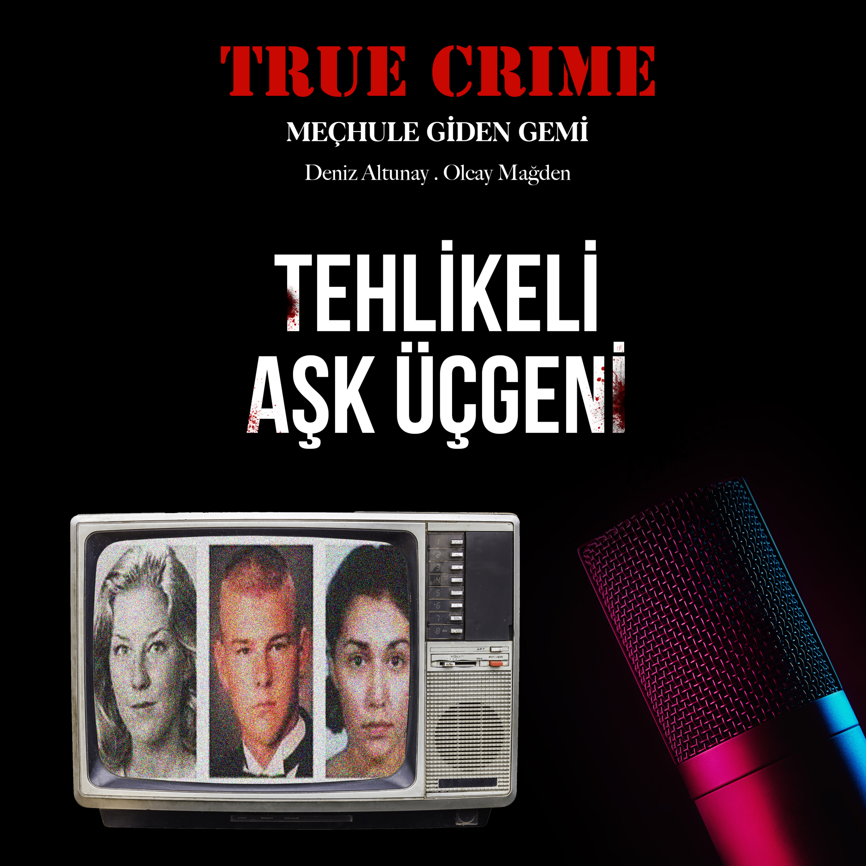 Tehlikeli Aşk Üçgeni episode artwork