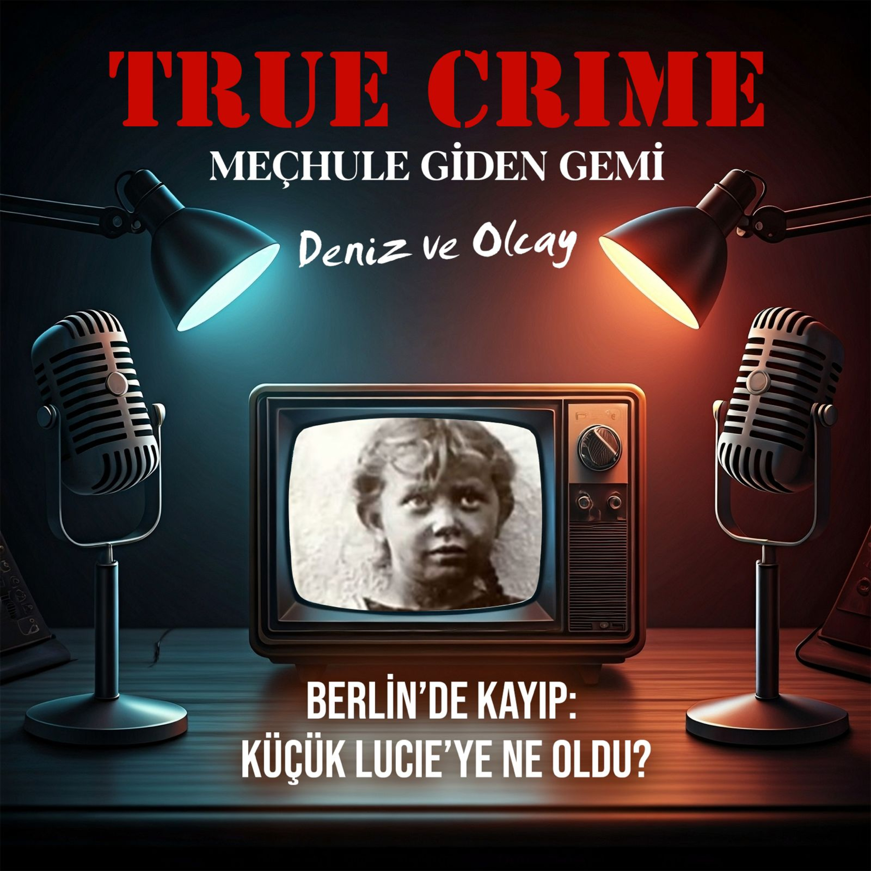 Berlin’de Kayıp: Küçük Lucie’ye Ne Oldu? episode artwork