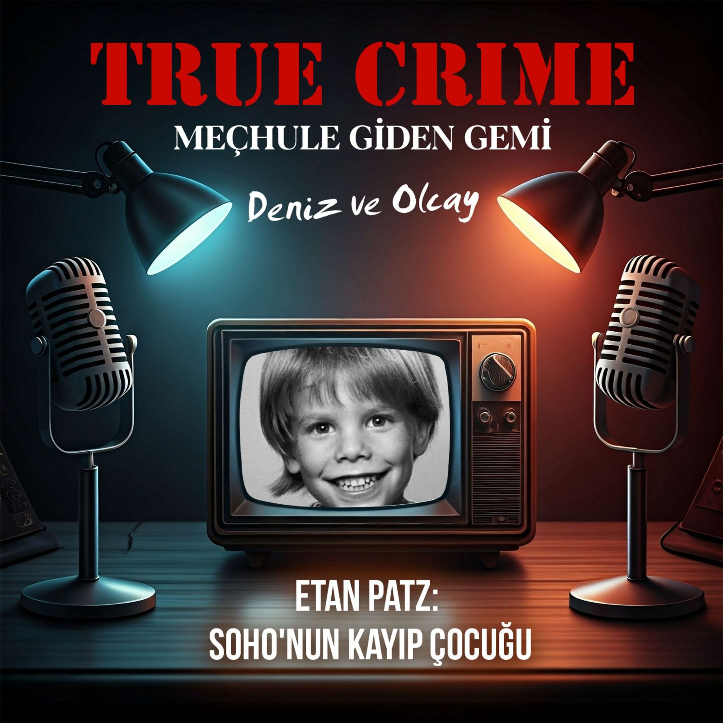 Etan Patz: Soho'nun Kayıp Çocuğu