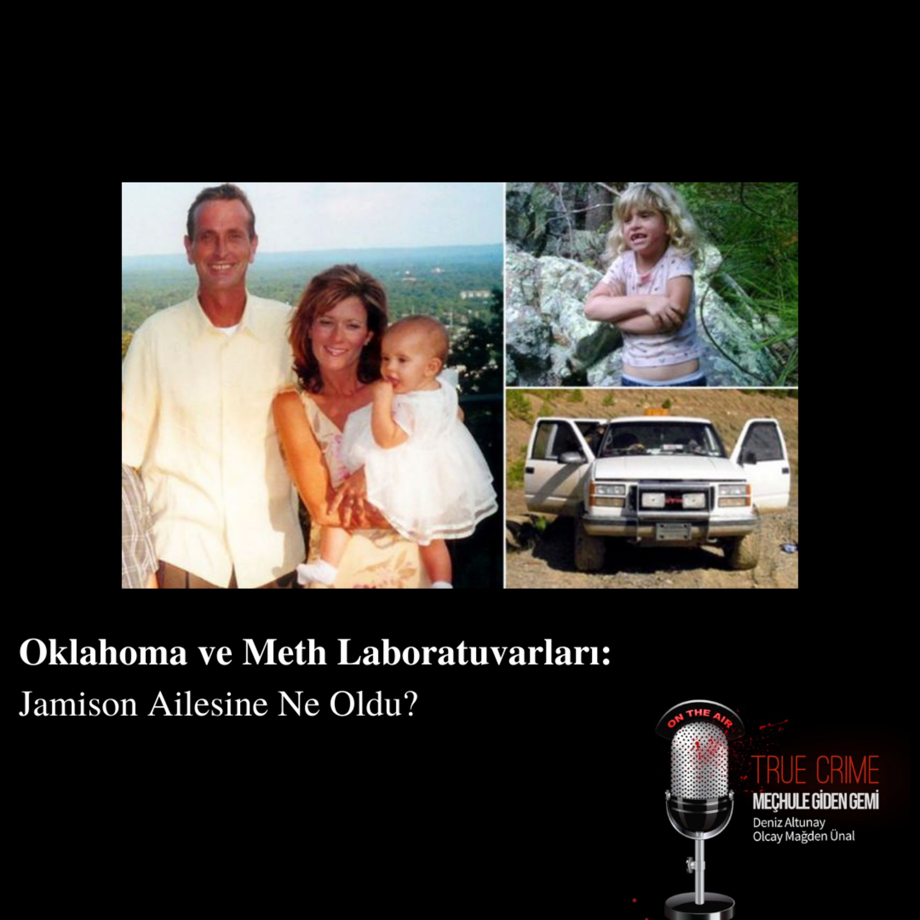 Oklahoma ve Meth Laboratuvarları: Jamison Ailesine Ne Oldu? episode artwork