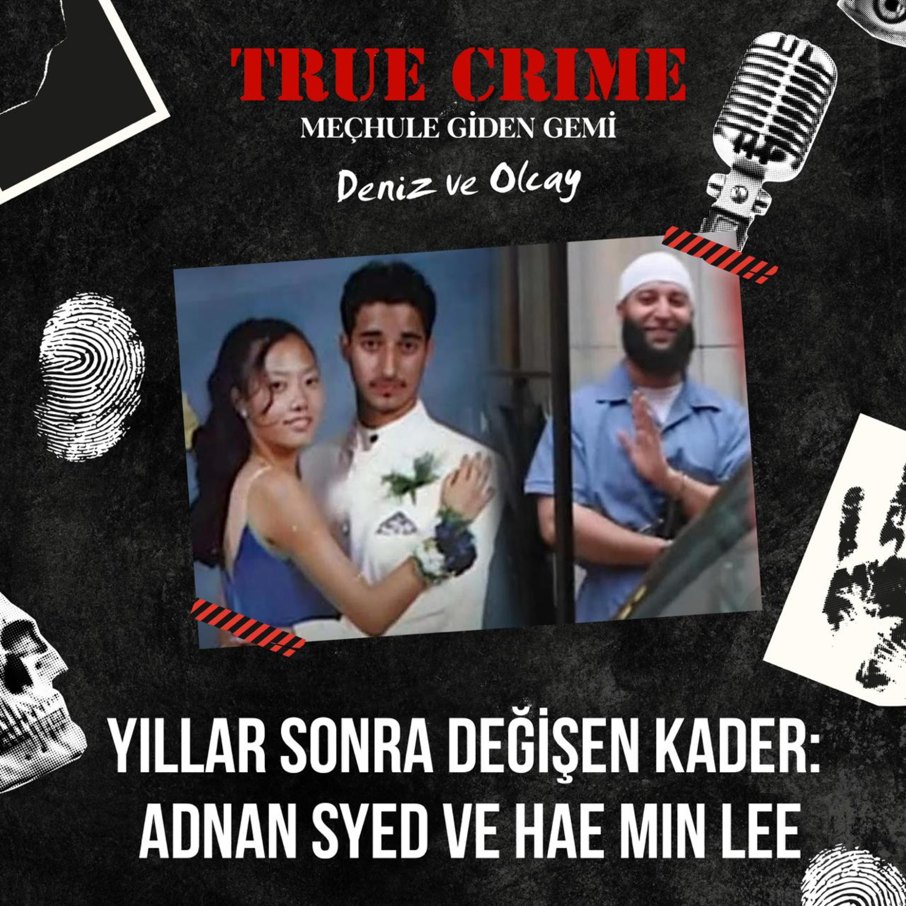 Yıllar Sonra Değişen Kader: Adnan Syed ve Hae Min Lee episode artwork
