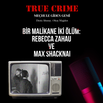 Bir Malikane İki Ölüm: Rebecca Zahau ve Max Shacknai episode artwork