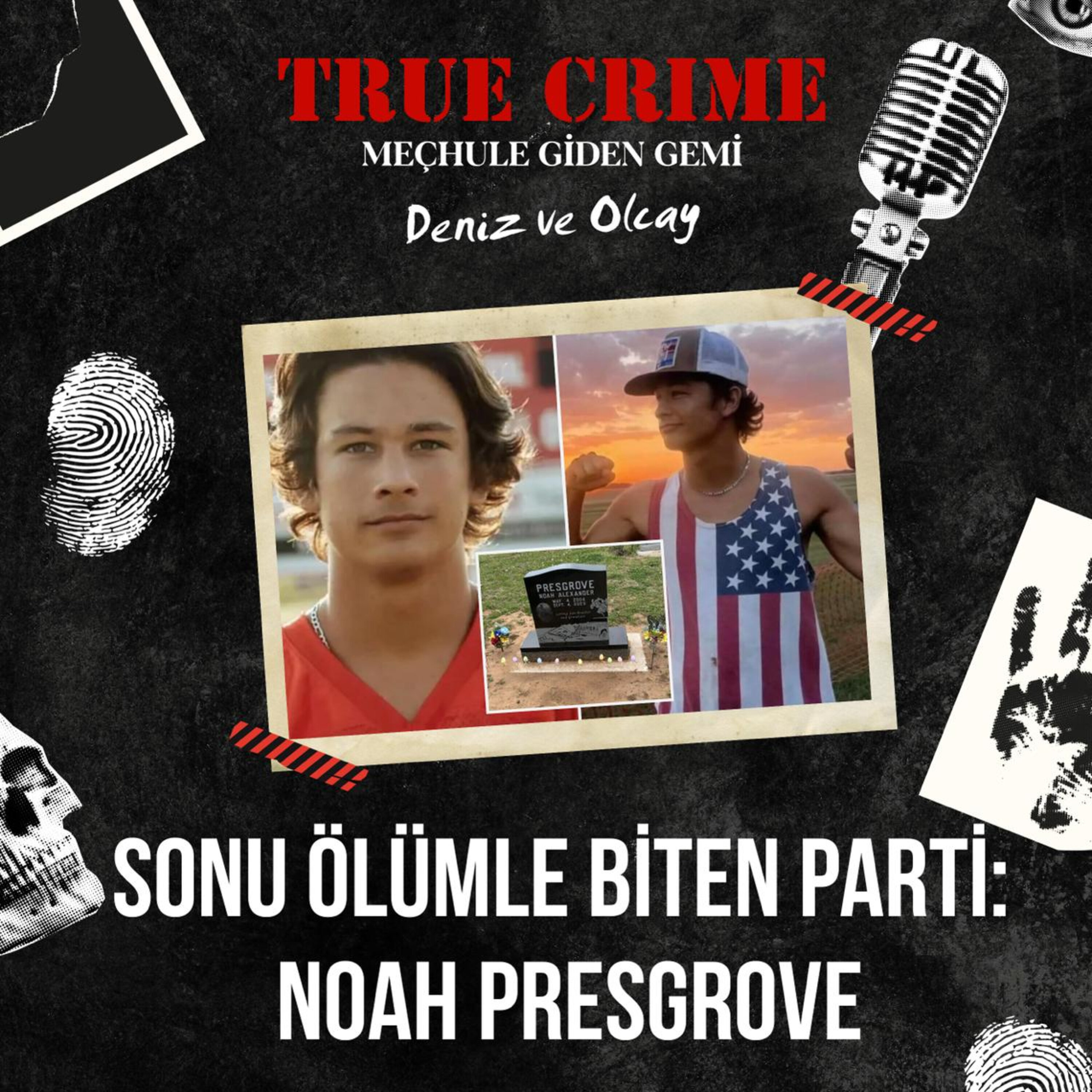 Sonu Ölümle Biten Parti: Noah Presgrove