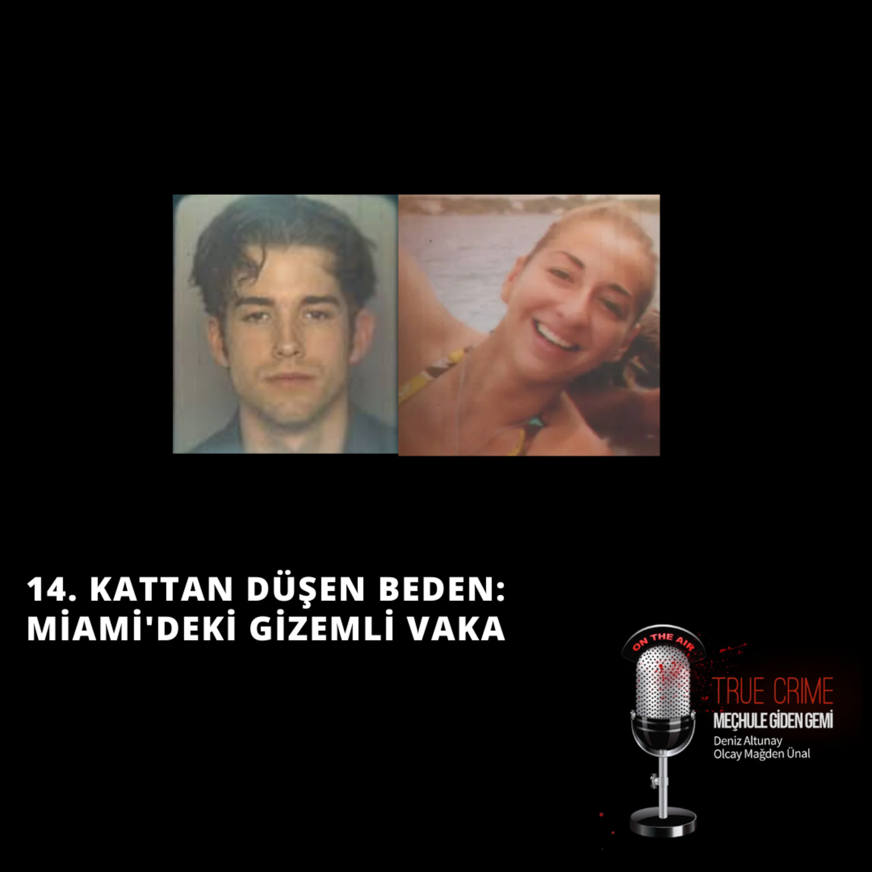 14. Kattan Düşen Beden: Miami'deki Gizemli Vaka episode artwork