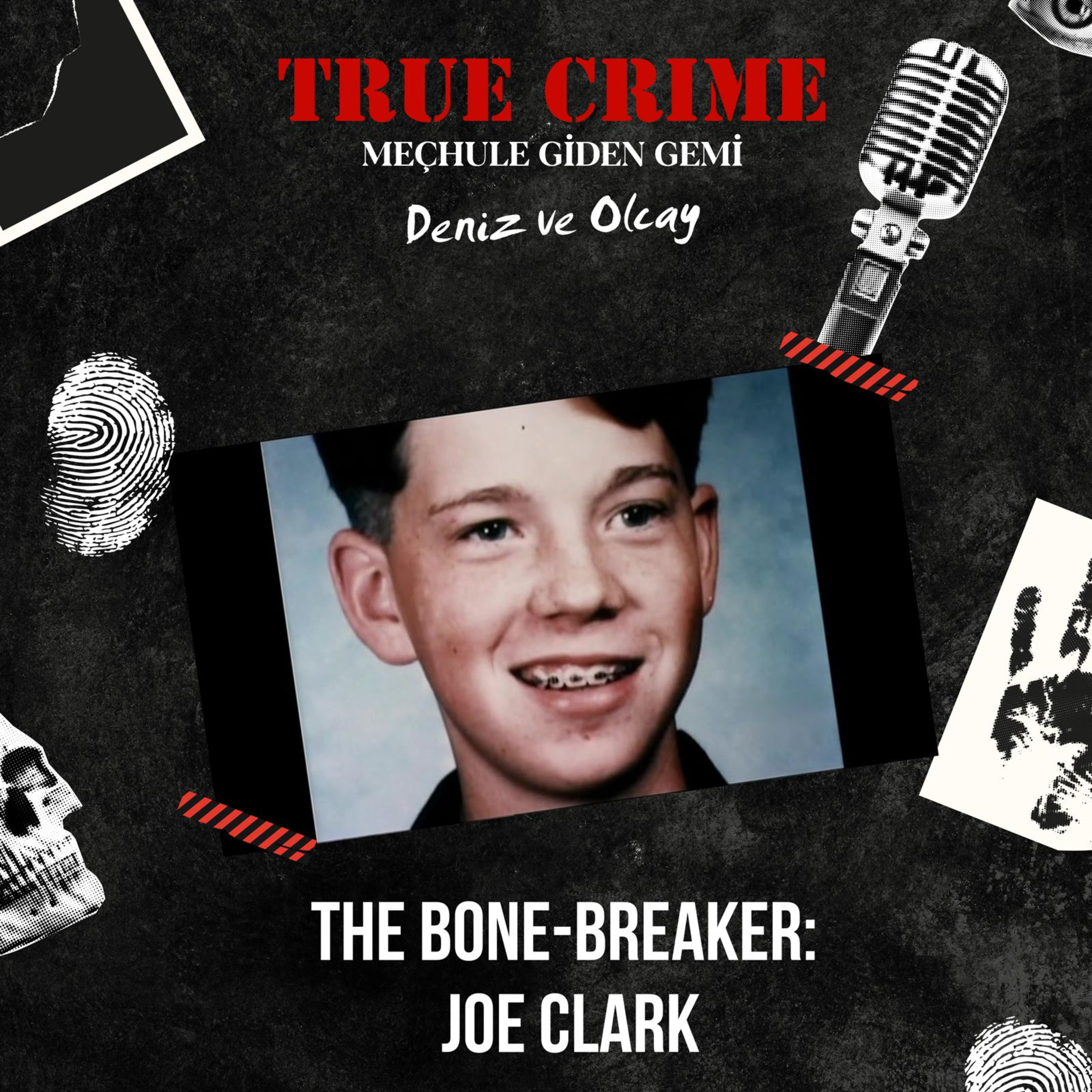 The Bone-breaker: Joe Clark episode artwork