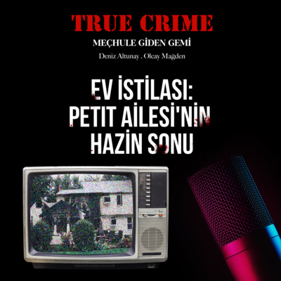 Ev İstilası: Petit Ailesi'nin Hazin Sonu episode artwork